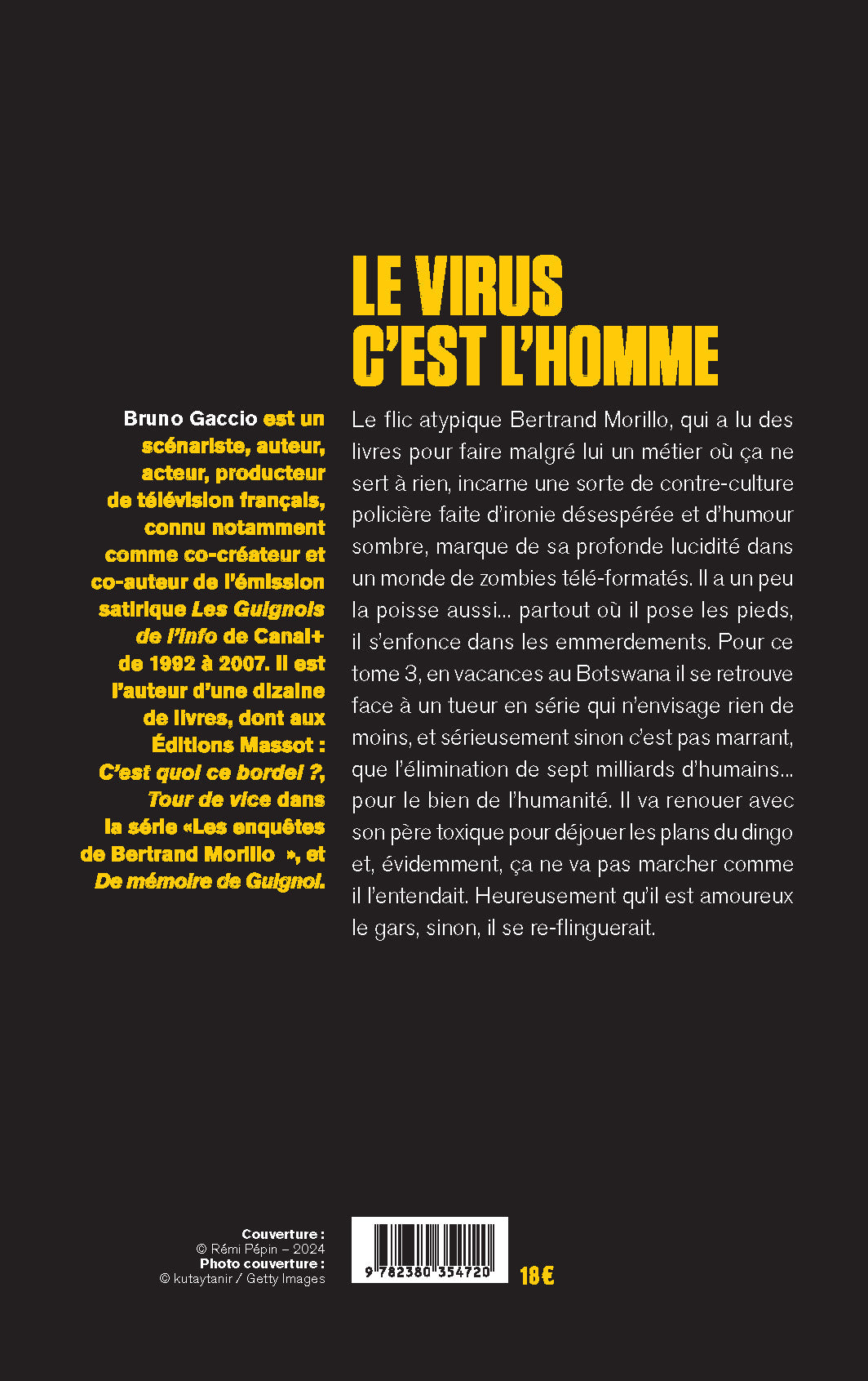 Le Virus c'est l'homme - Les enquêtes de Bertrand Morillot - volume 3