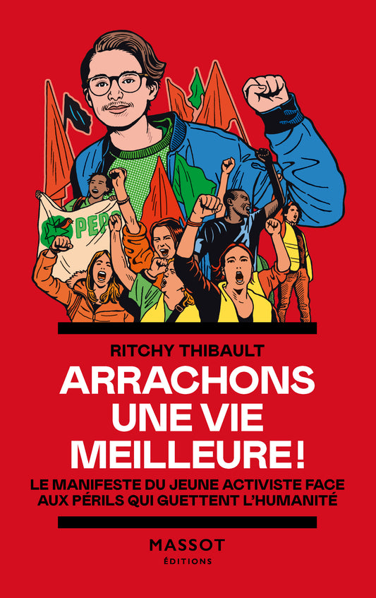 Arrachons une vie meilleure !