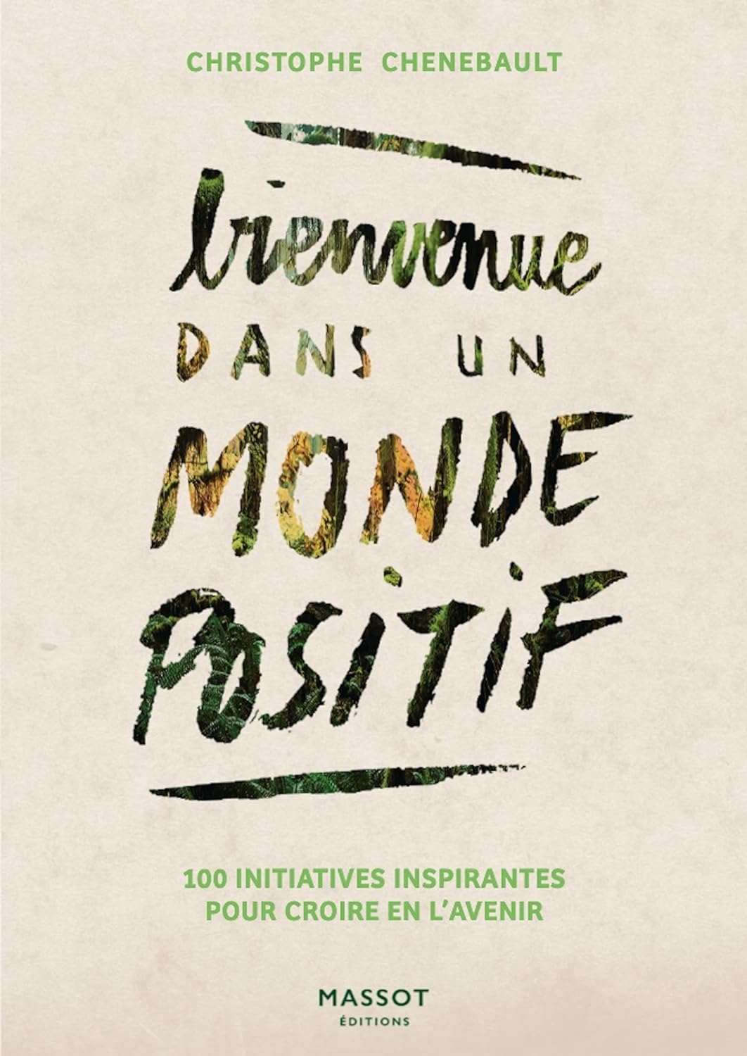 Bienvenue dans un monde positif