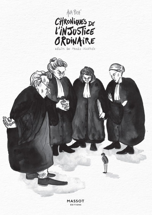 Chroniques de l'injustice ordinaire