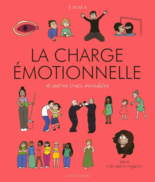 Un autre regard, 3 : La charge émotionnelle et autres truc invisibles