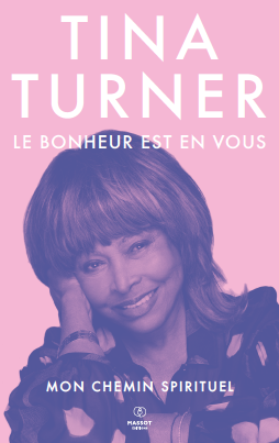 Le bonheur est en vous: Mon chemin spirituel